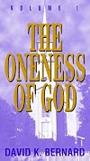 The Oneness of God (Series in Pentecostal Theology, Vol 1)