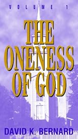 The Oneness of God (Series in Pentecostal Theology, Vol 1)