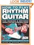 How to Play Rhythm Guitar: The Basics and Beyond