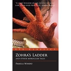 Zohra's Ladder: And Other Moroccan Tales (Eye Classics)