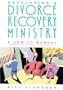 Developing a Divorce Recovery Ministry