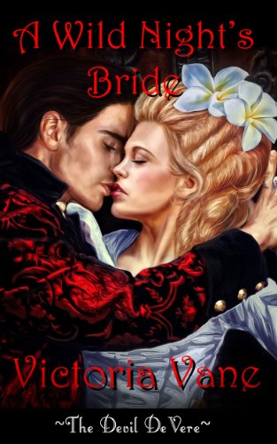 A Wild Night's Bride (The Devil DeVere) by Victoria Vane