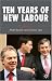 Ten Years of New Labour
