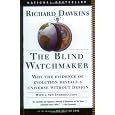 The Blind Watchmaker: Why the Evidence of Evolution Reveals a Universe without Design