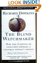 The Blind Watchmaker: Why the Evidence of Evolution Reveals a Universe without Design