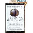The Blind Watchmaker: Why the Evidence of Evolution Reveals a Universe without Design by Richard Dawkins