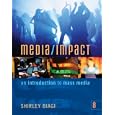Media/Impact: An Introduction to Mass Media