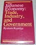 The Japanese Economy: Trade, Industry, and Government