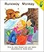 Early Reader: Runaway Monkey