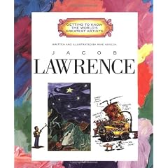 Jacob Lawrence (Getting to Know the World's Greatest Artists)