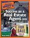 : The Complete Idiot's Guide to Success as a Real Estate Agent (Complete Idiot's Guides (Lifestyle Paperback))