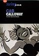 Cab Calloway - Hi-De-Ho and Other Movies