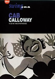Cab Calloway - Hi-De-Ho and Other Movies