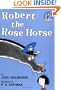 Robert the Rose Horse