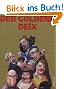 Der goldene Deix: Arbeiten von 2000 bis 2008