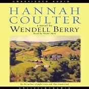 Hannah Coulter: A Novel | [Wendell Berry]
