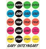 Super Sad True Love Story