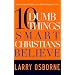Ten Dumb Things Smart Christians Believe