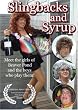 Slingbacks and Syrup