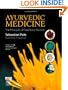Ayurvedic Medicine: The Principles of Traditional Practice, 1e