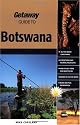 Getaway Guide to Botswana: Where Time Stands Still