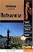 Getaway Guide to Botswana: Where Time Stands Still