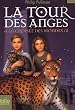 A la crois�e des mondes, num�ro 2 : La Tour des anges