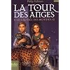 A la crois�e des mondes, num�ro 2 : La Tour des anges