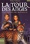 A la crois�e des mondes, num�ro 2 : La Tour des anges