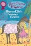 Princess Ellie's Summer Vacation (Pony-Crazed Princess Super Special)