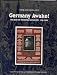 Germany Awake: The Rise of National Socialism, 1919-1939