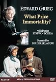Edvard Grieg: What Price Immortality [DVD] [2011] [Region 1] [US Import] [NTSC]