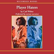 Player Hater | [Carl Weber]