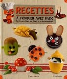 Acheter le livre Recettes à croquer avec Pako