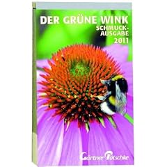 G�rtner P�tschkes Abrei�kalender 2013 Schmuckausgabe. Der gr�ne Wink
