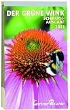 G�rtner P�tschkes Abrei�kalender 2013 Schmuckausgabe. Der gr�ne Wink