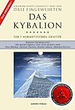 Das Kybalion: Die 7 hermetischen Gesetze - Drei Eingeweihte