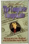 The Complete Cheapskate - How to get out of debt, stay out and break free from money worries forever (The Cheapskate Monthly)