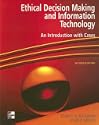 Ethical Decision Making & Information Technology