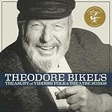 Theodore Bikel's Treasury of Yiddish Folk & Theatre Songs