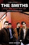 The Smiths: Songs That Saved Your Life