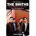 The Smiths: Songs That Saved Your Life
