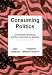 Consuming Politics: Jon Stewart, Branding, and the Youth Vote in America