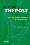 Reinventing the post : emerging opportunities for the postal industry