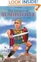 The Legend of Bushistotle : History's Greatest Philosopher-Warrior-King