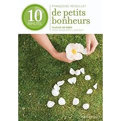 10 minutes de petits bonheurs