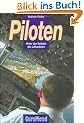 Piloten: Hinter den Kulissen des Luftverkehrs