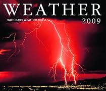 Weather 2009: With daily weather trivia