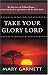 Take Your Glory, Lord