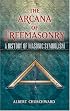 The Arcana of Freemasonry: A History of Masonic Symbolism (Dover Books on History, Political and Social Science)